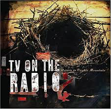 TV on the Radio: Return to Cookie Mountain (2006)